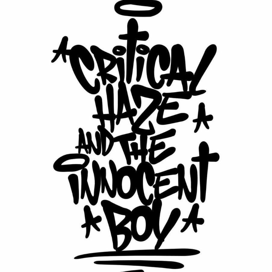 Critical Haze and The Innocent Boy